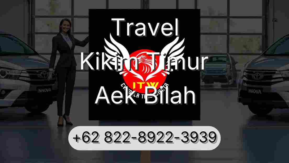 Travel Kikim Timur Aek Bilah