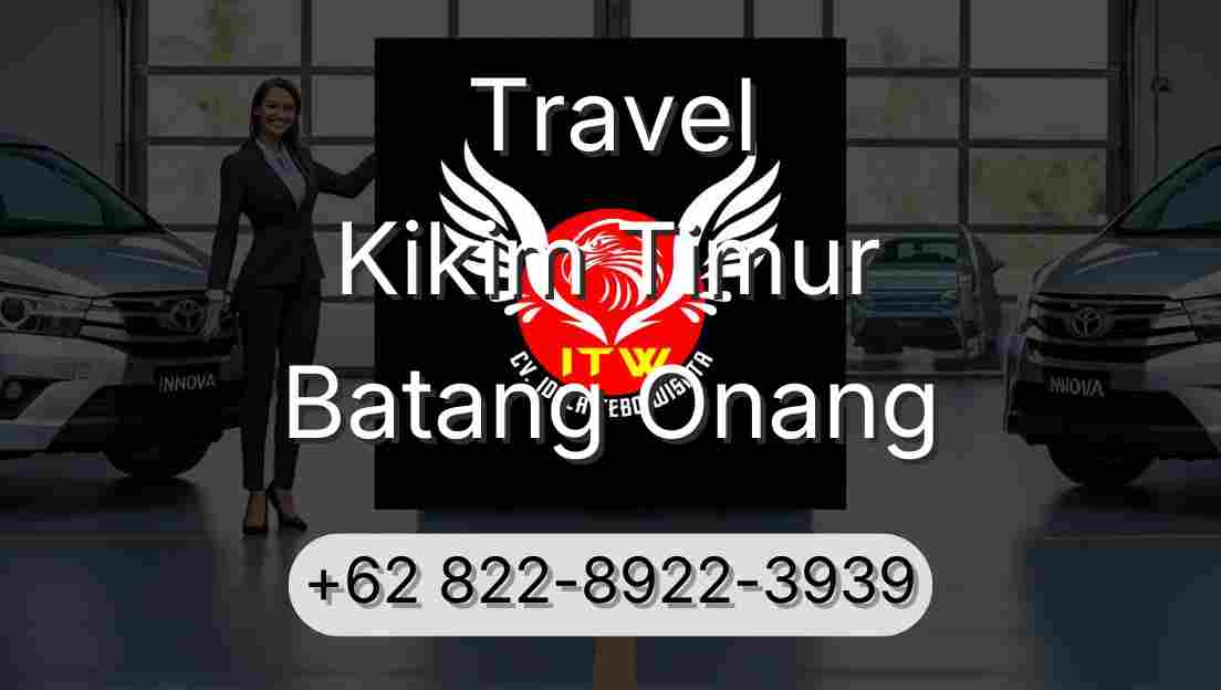 Travel Kikim Timur Batang Onang