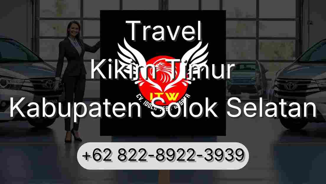 Travel Kikim Timur Kabupaten Solok Selatan