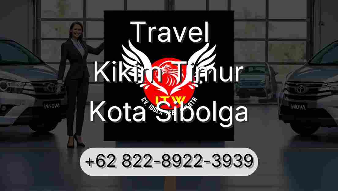 Travel Kikim Timur Kota Sibolga