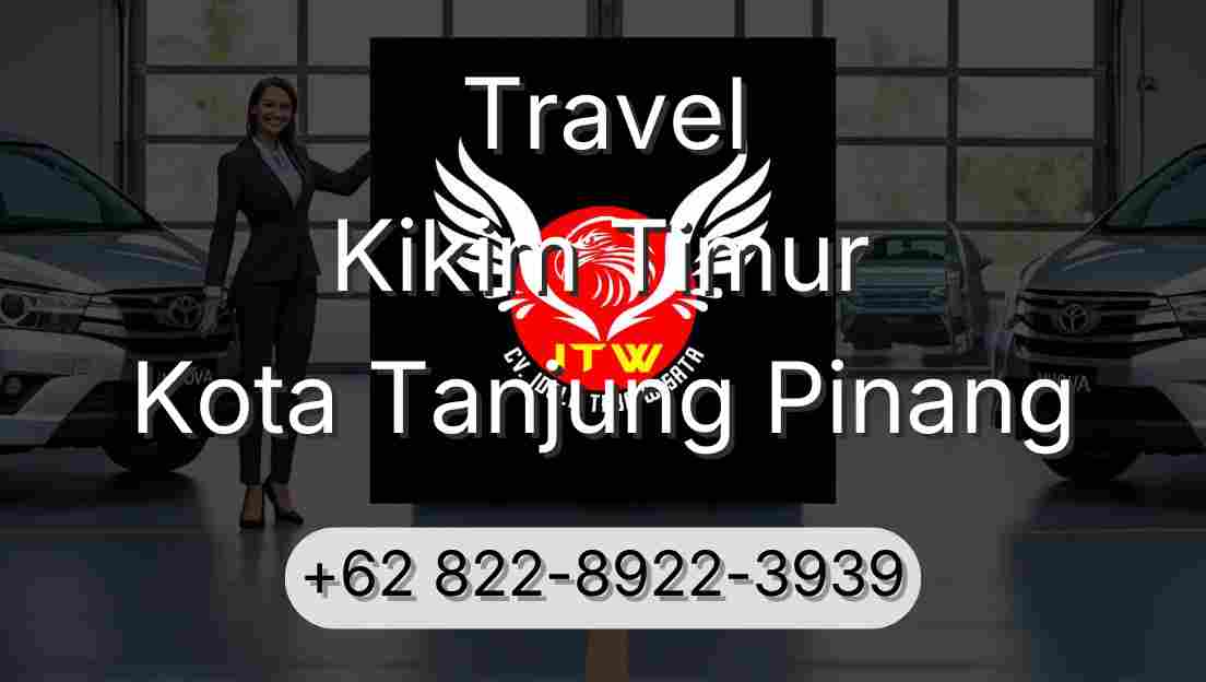 Travel Kikim Timur Kota Tanjung Pinang