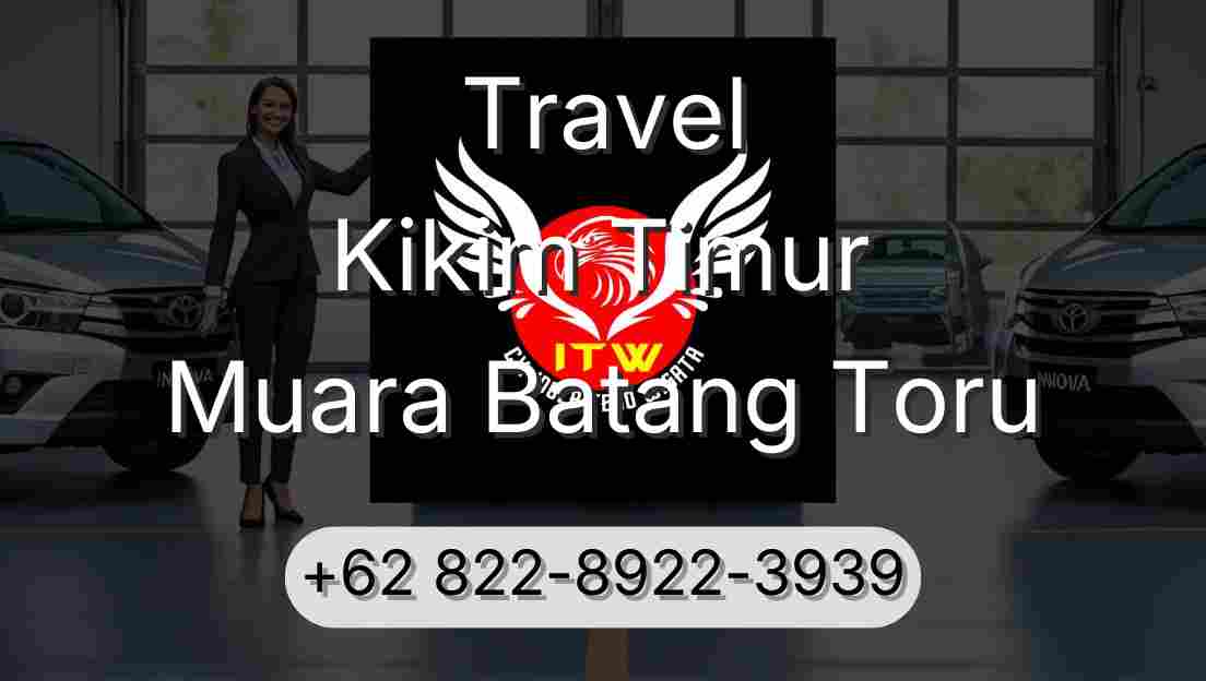 Travel Kikim Timur Muara Batang Toru