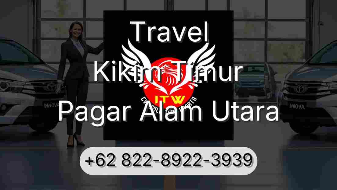 Travel Kikim Timur Pagar Alam Utara
