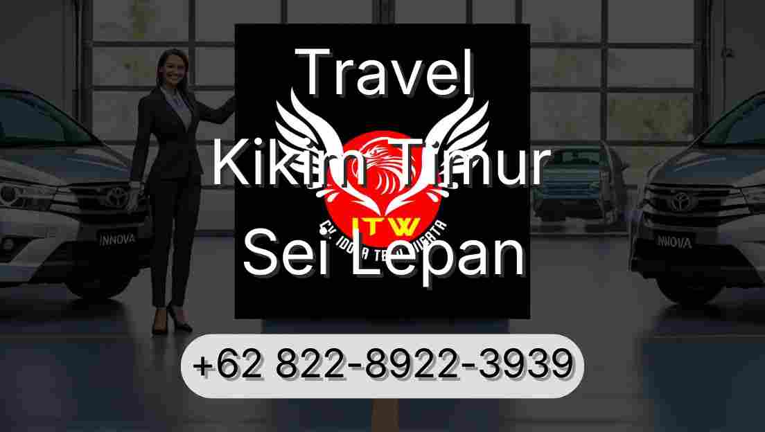 Travel Kikim Timur Sei Lepan