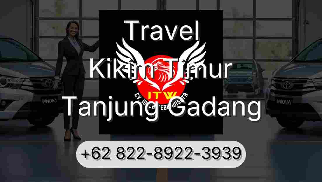 Travel Kikim Timur Tanjung Gadang