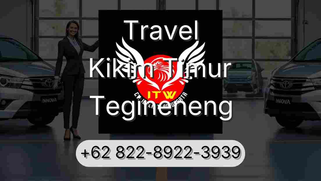 Travel Kikim Timur Tegineneng