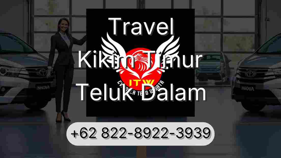 Travel Kikim Timur Teluk Dalam
