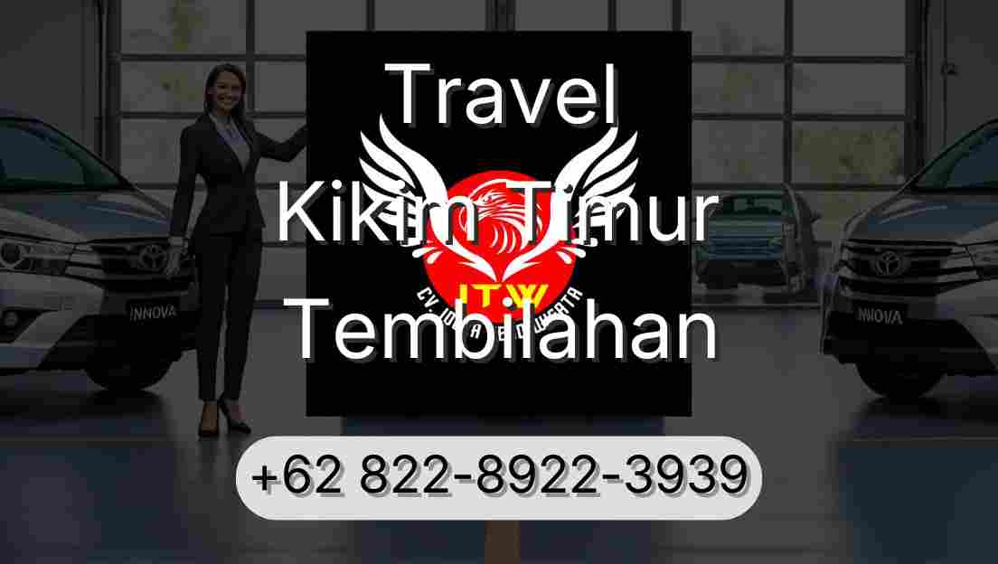Travel Kikim Timur Tembilahan