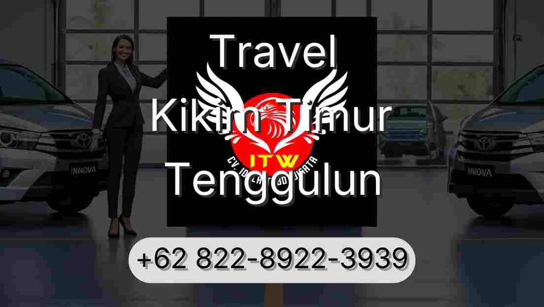 Travel Kikim Timur Tenggulun