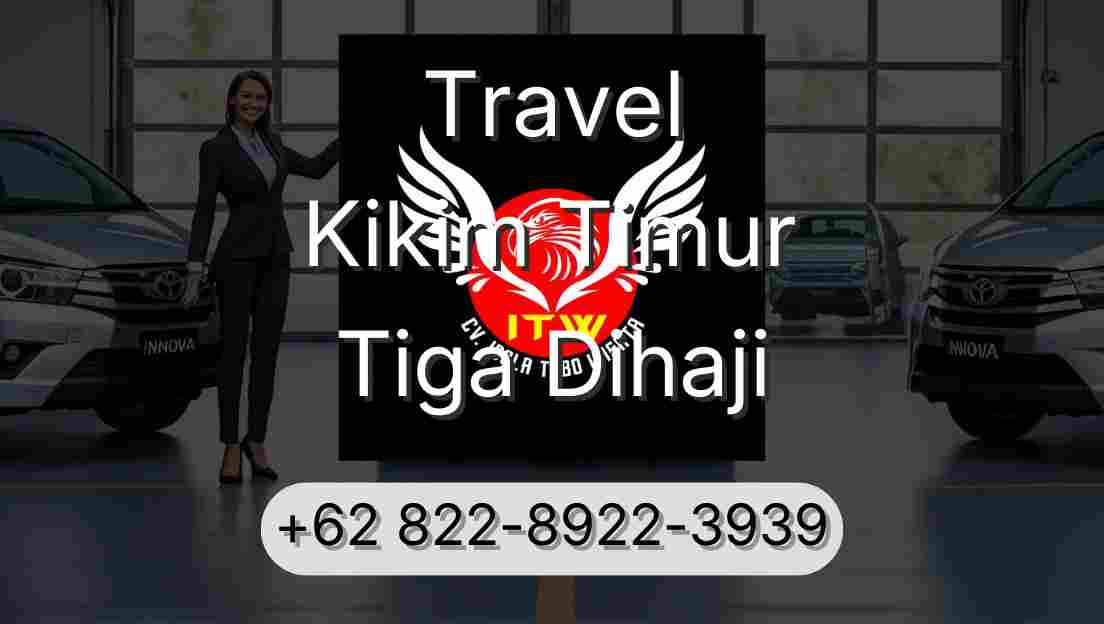 Travel Kikim Timur Tiga Dihaji