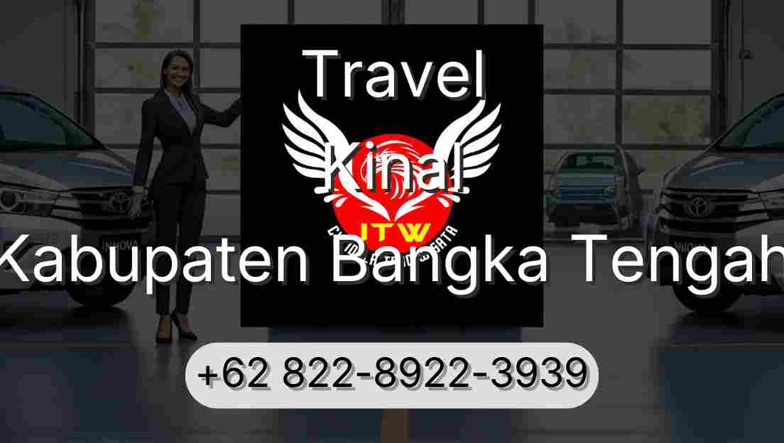 Travel Kinal Kabupaten Bangka Tengah
