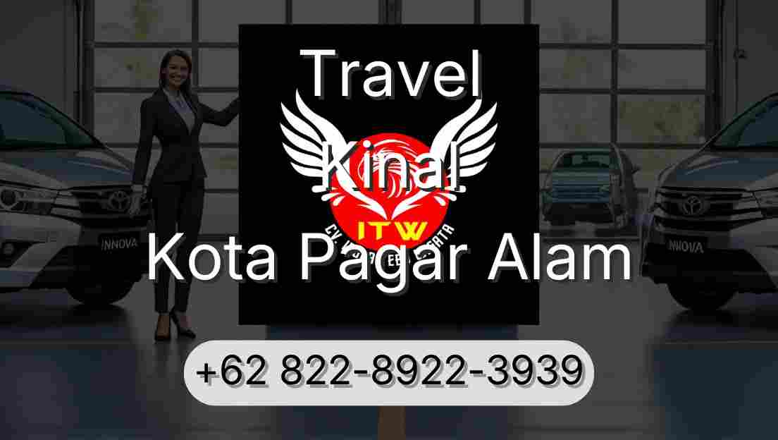 Travel Kinal Kota Pagar Alam