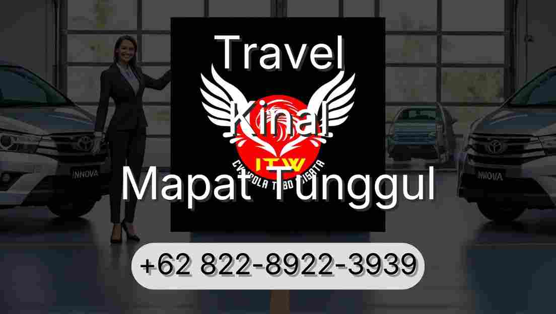Travel Kinal Mapat Tunggul