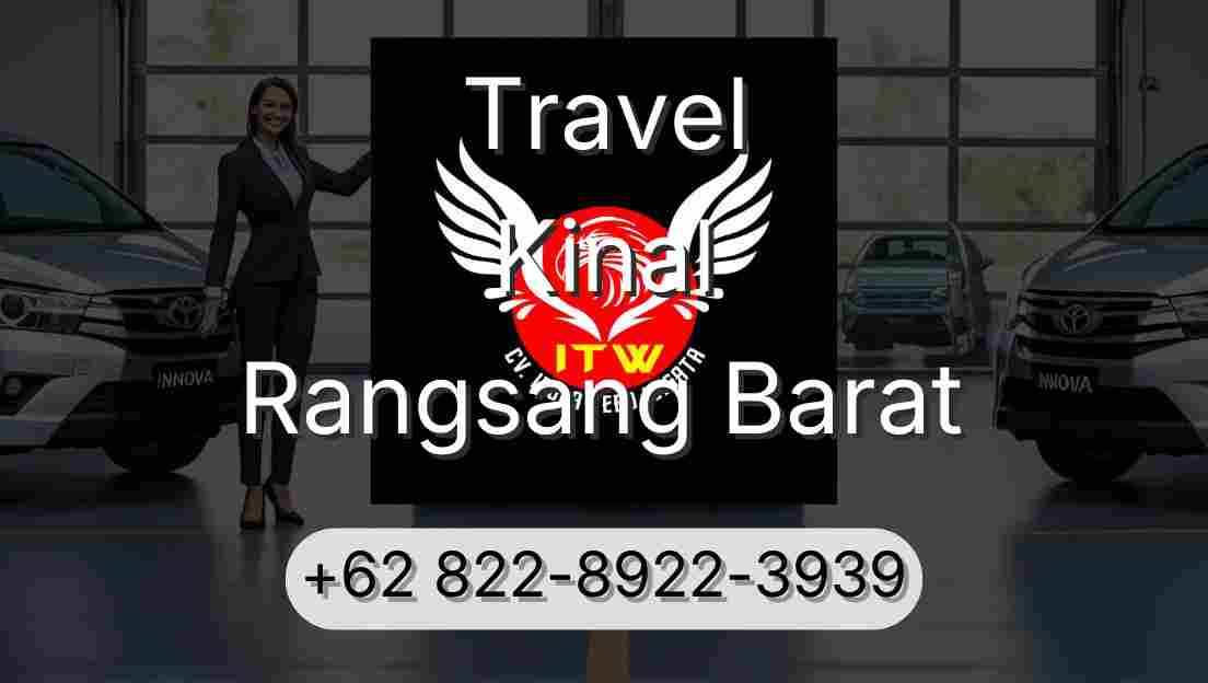 Travel Kinal Rangsang Barat