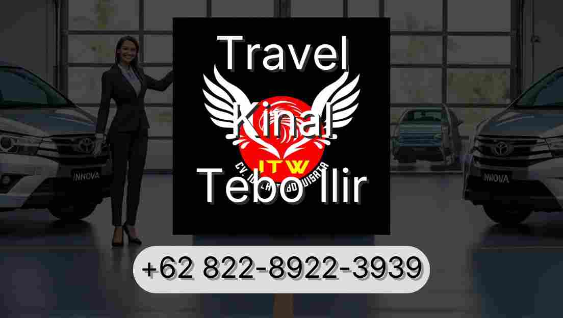 Travel Kinal Tebo Ilir