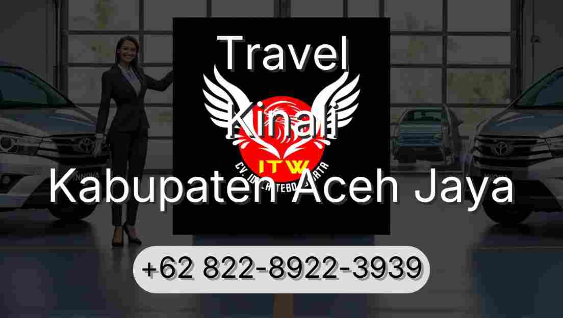Travel Kinali Kabupaten Aceh Jaya