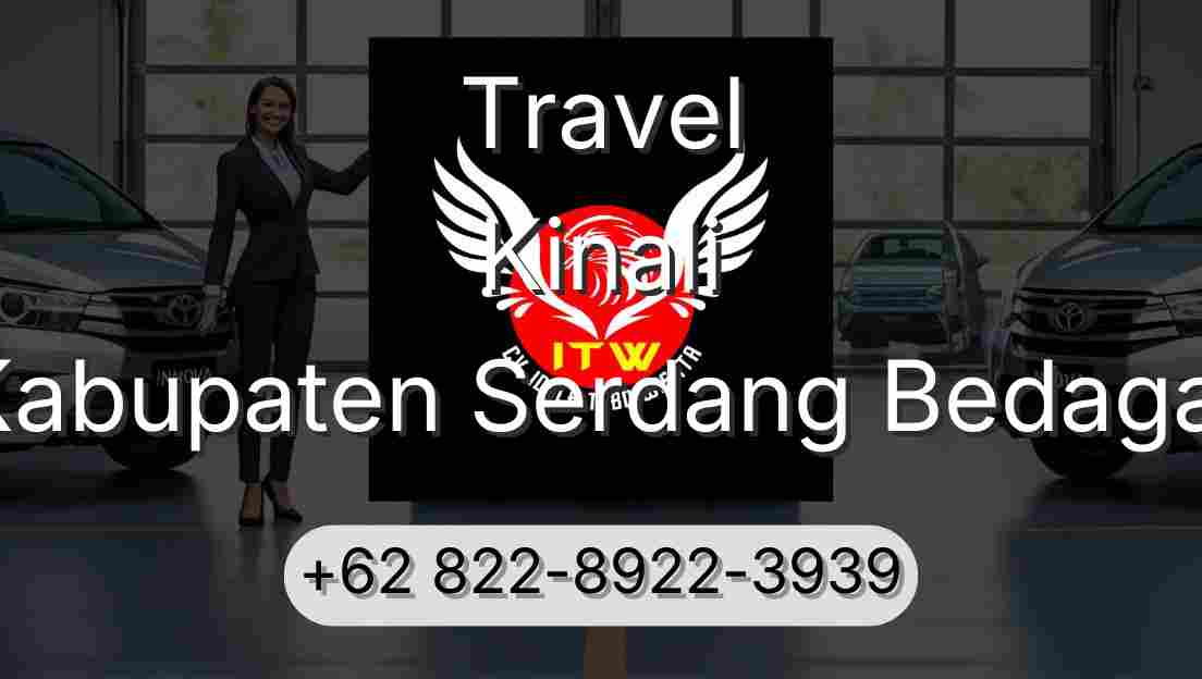 Travel Kinali Kabupaten Serdang Bedagai