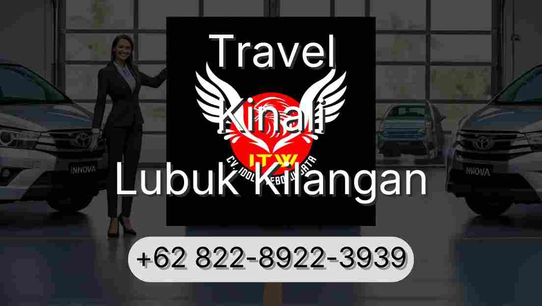 Travel Kinali Lubuk Kilangan