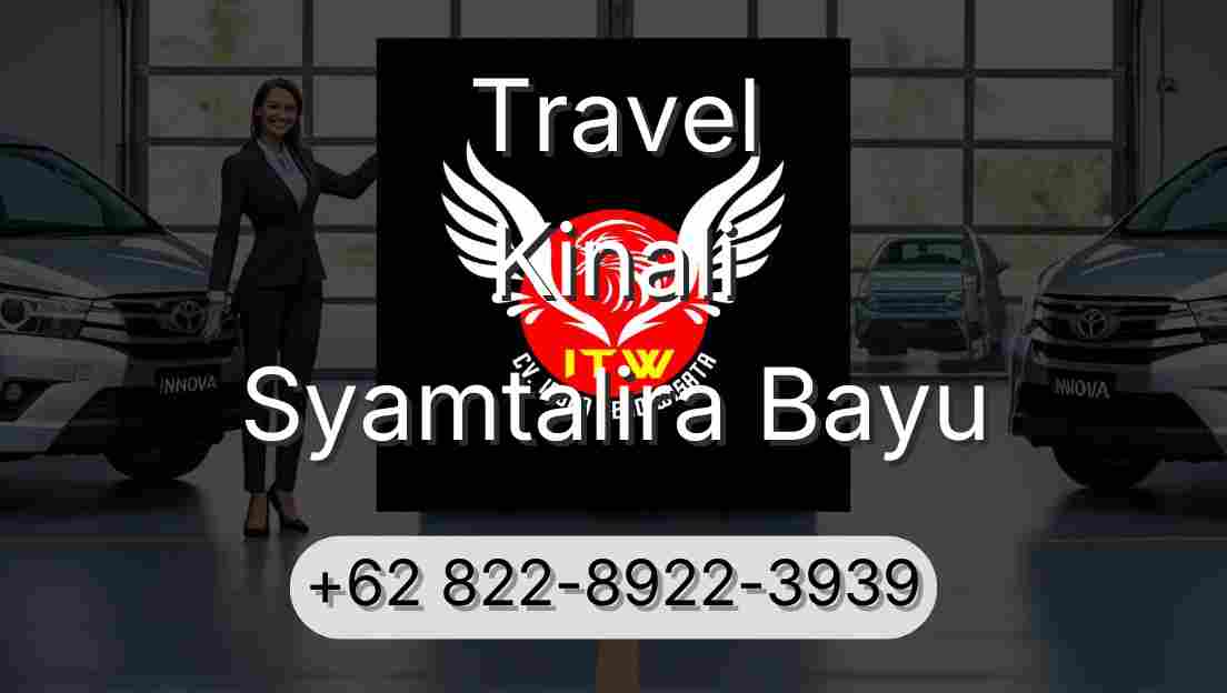 Travel Kinali Syamtalira Bayu