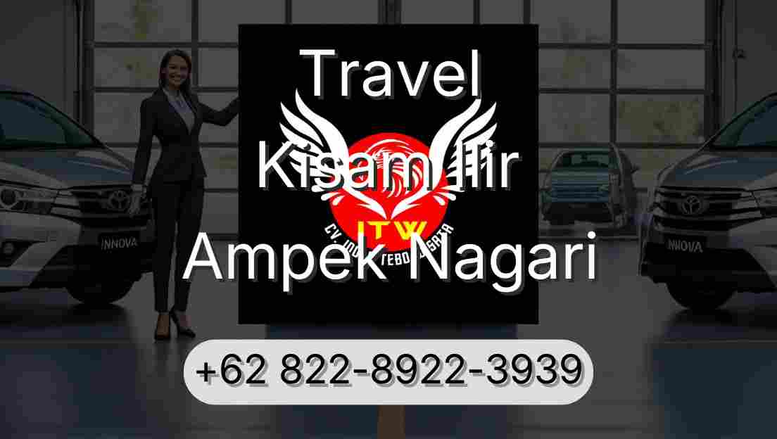 Travel Kisam Ilir Ampek Nagari