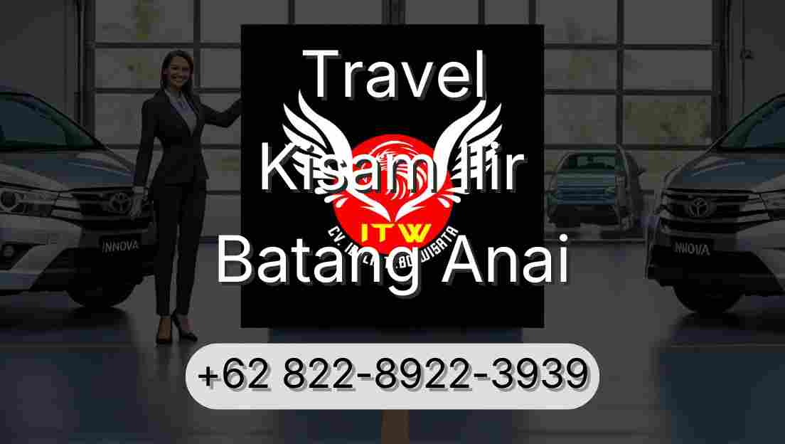 Travel Kisam Ilir Batang Anai