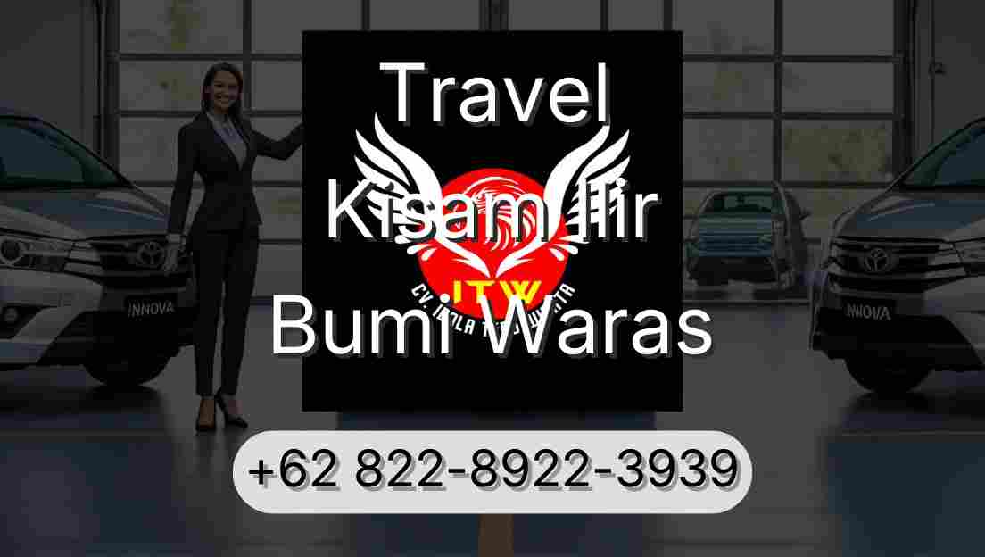 Travel Kisam Ilir Bumi Waras