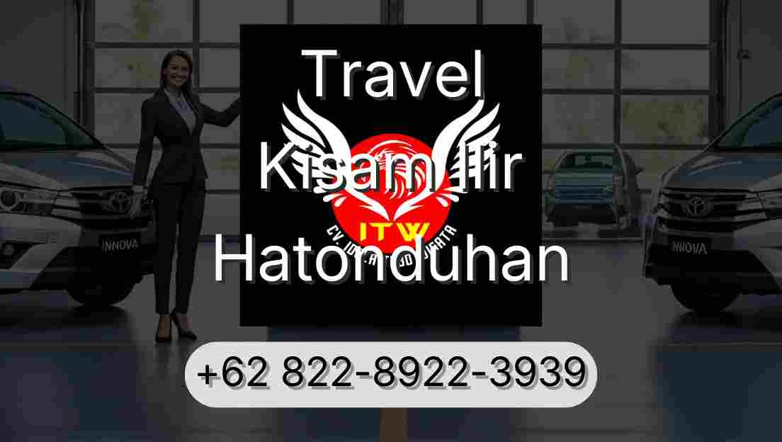 Travel Kisam Ilir Hatonduhan