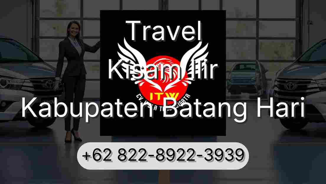Travel Kisam Ilir Kabupaten Batang Hari