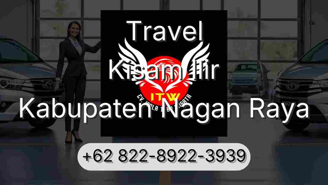 Travel Kisam Ilir Kabupaten Nagan Raya