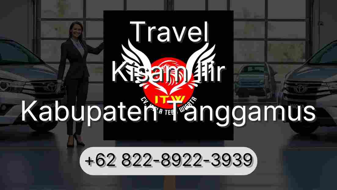 Travel Kisam Ilir Kabupaten Tanggamus