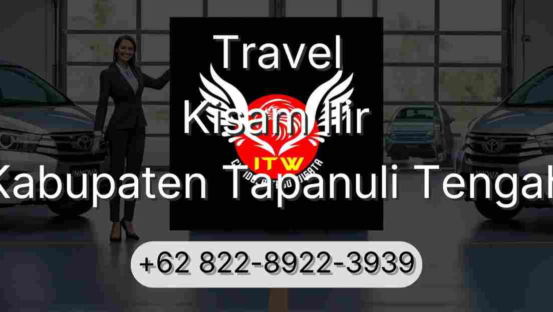 Travel Kisam Ilir Kabupaten Tapanuli Tengah