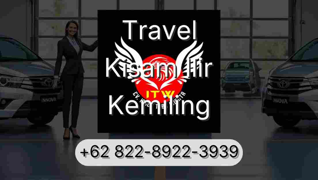 Travel Kisam Ilir Kemiling