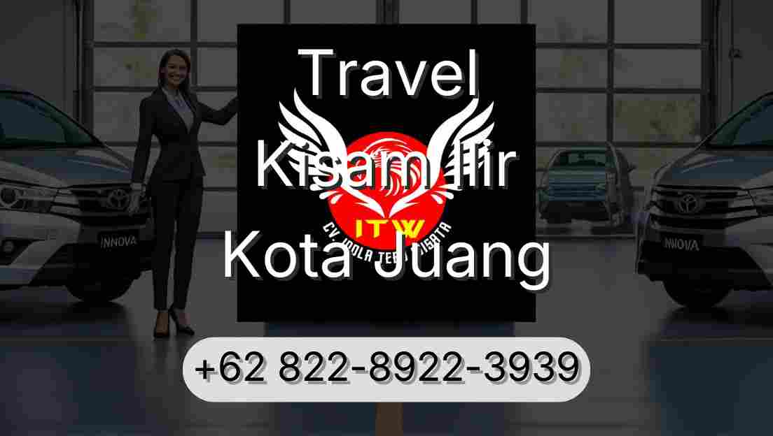 Travel Kisam Ilir Kota Juang