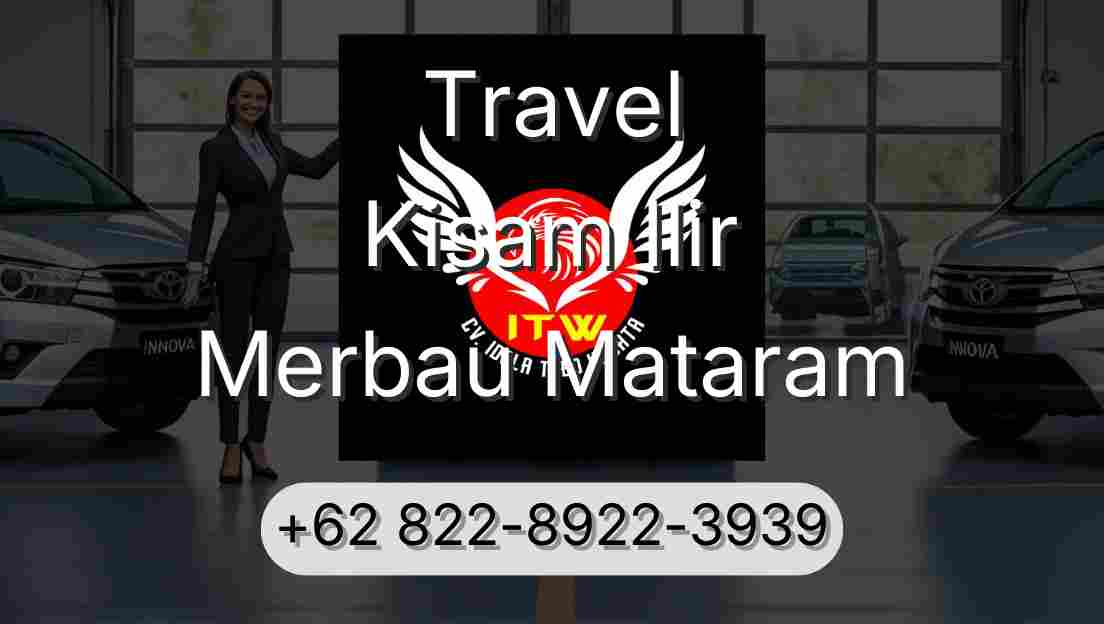 Travel Kisam Ilir Merbau Mataram