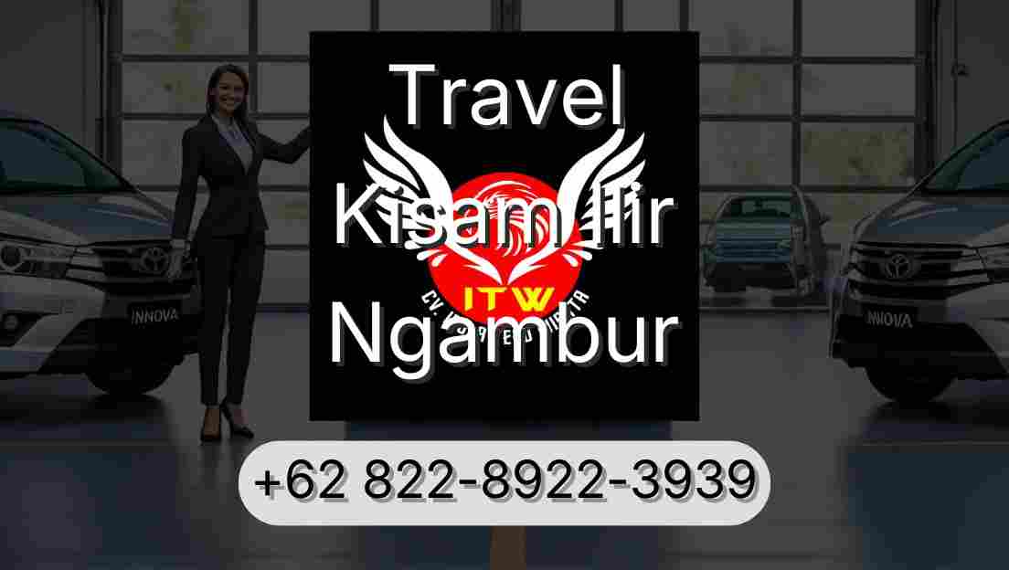 Travel Kisam Ilir Ngambur