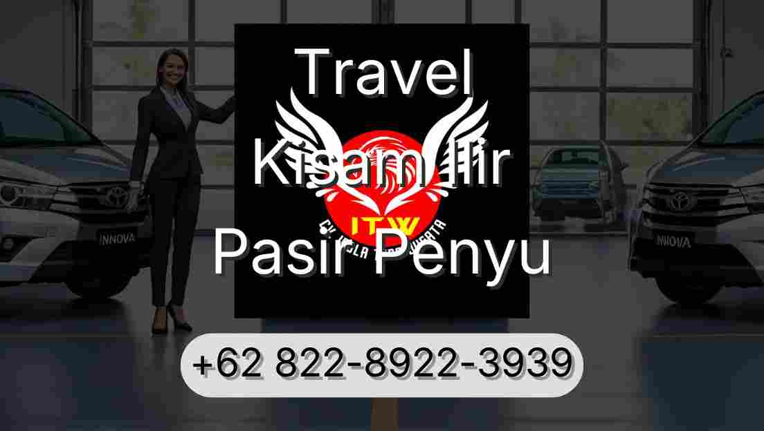 Travel Kisam Ilir Pasir Penyu