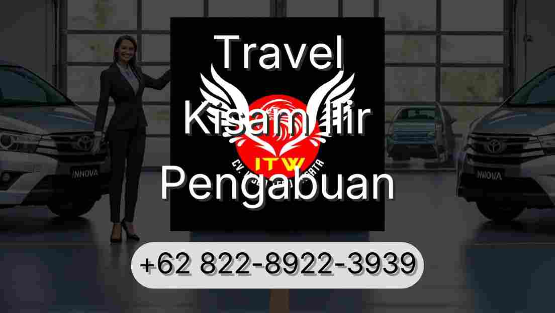 Travel Kisam Ilir Pengabuan