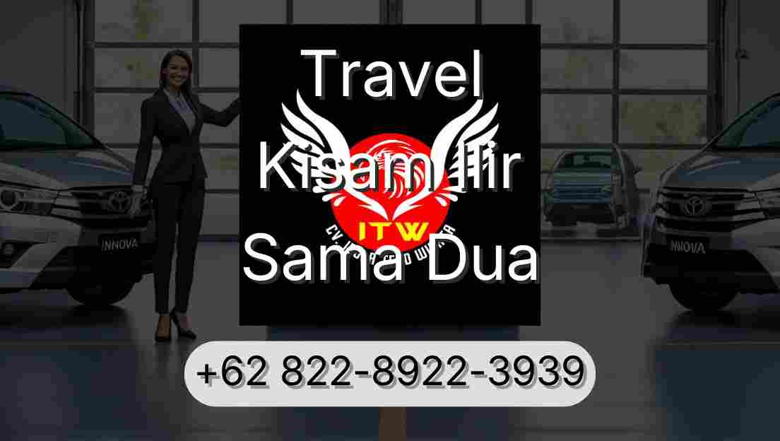 Travel Kisam Ilir Sama Dua