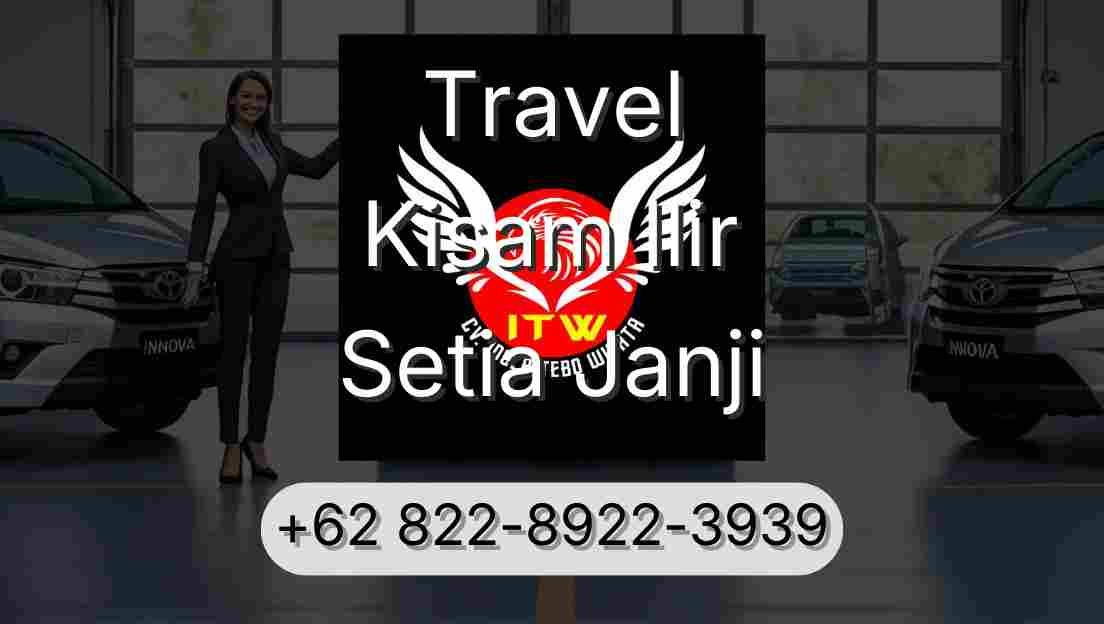 Travel Kisam Ilir Setia Janji