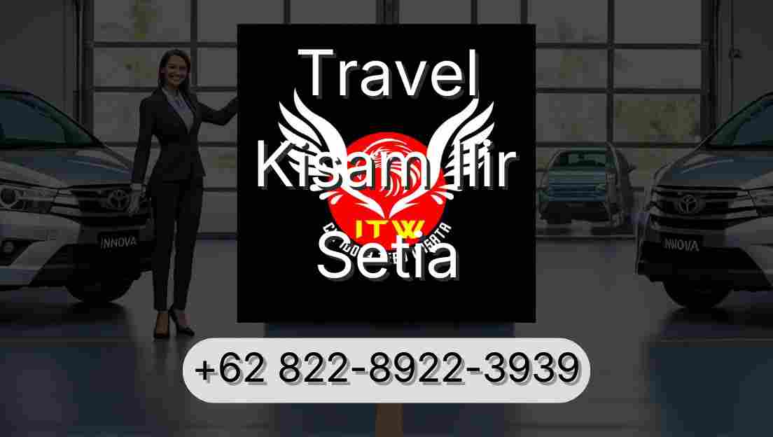 Travel Kisam Ilir Setia