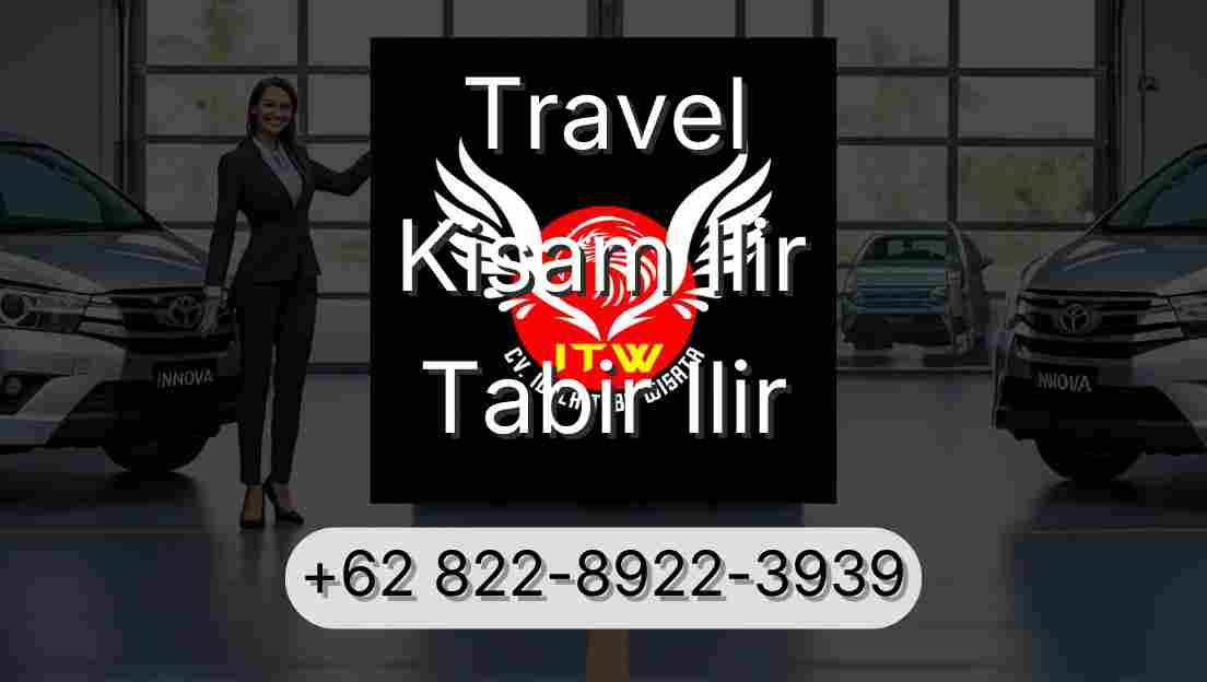 Travel Kisam Ilir Tabir Ilir