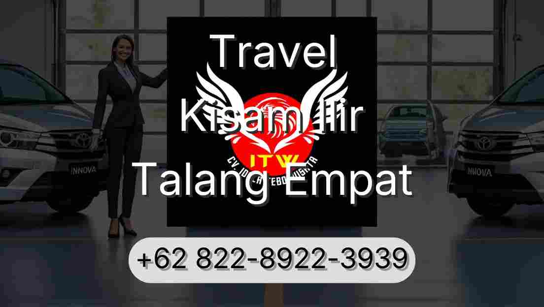 Travel Kisam Ilir Talang Empat