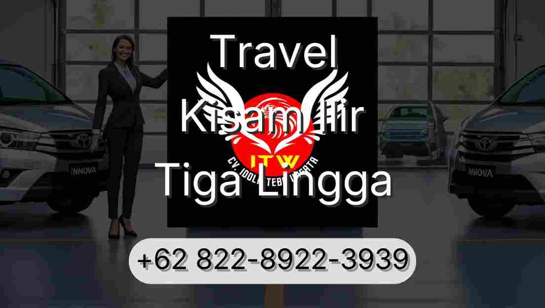 Travel Kisam Ilir Tiga Lingga