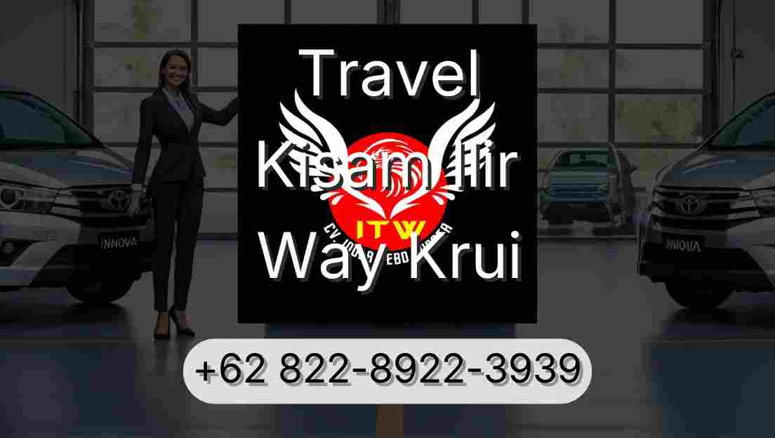 Travel Kisam Ilir Way Krui