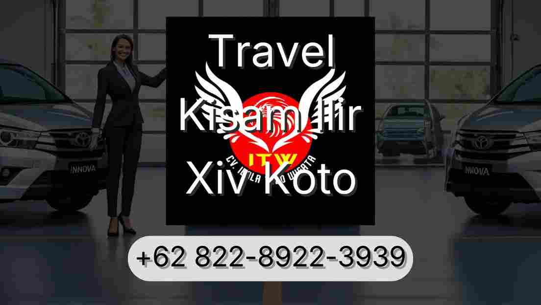 Travel Kisam Ilir Xiv Koto