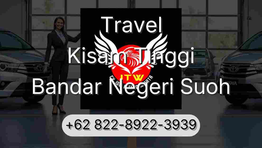 Travel Kisam Tinggi Bandar Negeri Suoh