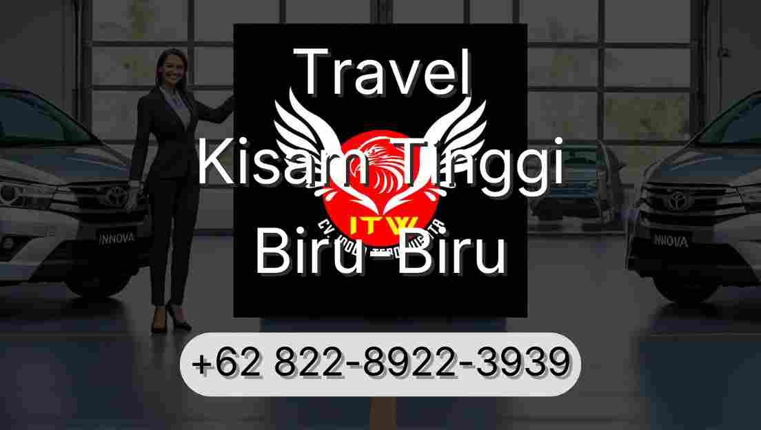 Travel Kisam Tinggi Biru-Biru