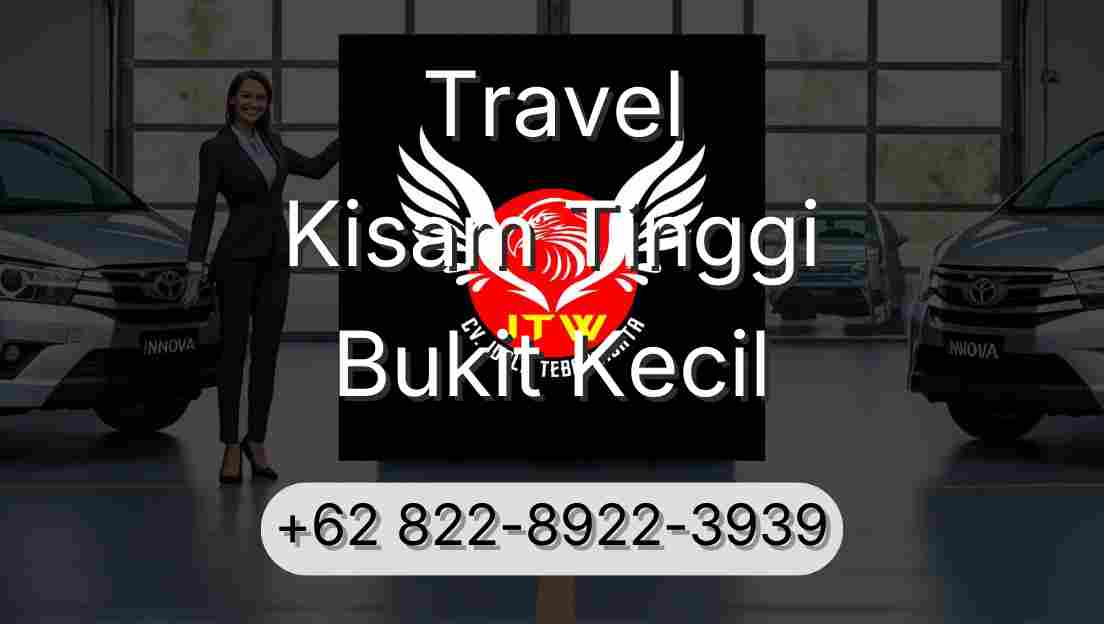 Travel Kisam Tinggi Bukit Kecil