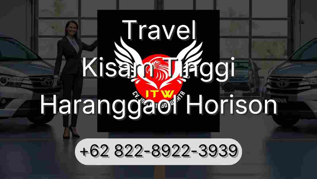 Travel Kisam Tinggi Haranggaol Horison