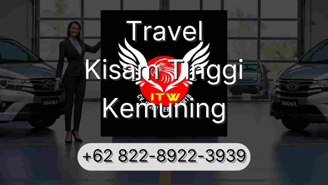 Travel Kisam Tinggi Kemuning